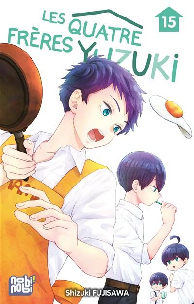 Les quatre frères Yuzuki T15 - Shizuki Fujisawa - Nobi Nobi - broché - Manga