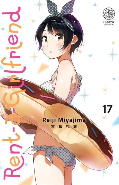 Rent-A-Girlfriend - Tome 17 - Reiji Miyajima - Noeve Grafx - broché - Manga