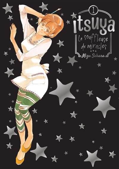 Itsuya la souffleuse de miracles - Tome 01 - Mizu Sahara - Noeve Grafx - broché - Manga