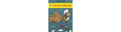 Lucky Luke Vol. 83 - Trouble Brewing -  Jul - Cinebook - cartonné - Bande dessinée
