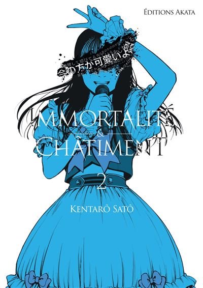 Immortalité et Châtiment - Tome 2 - Kentaro Sato - Akata - broché - Manga