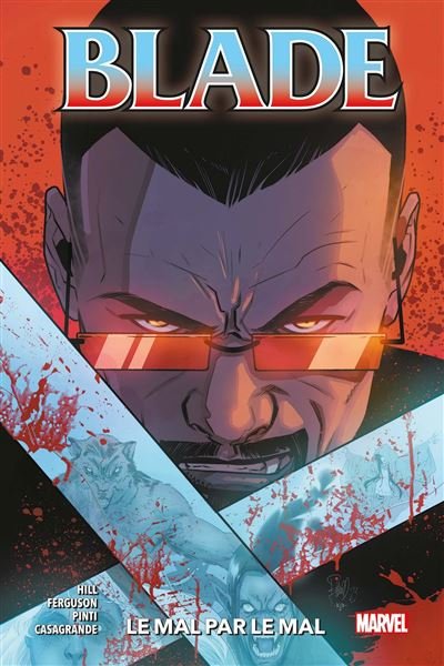 Blade T02 : Le mal par le mal - Bryan Edward Hill - Panini Comics - cartonné - Comics