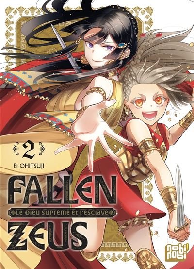 Fallen Zeus - Le Dieu Suprême et l'esclave T02 - Ei Ohitsuji - Nobi Nobi - broché - Manga