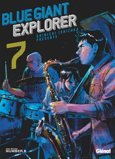 Blue Giant Explorer - Tome 07 - Shinichi Ishizuka - Glénat - broché - Manga