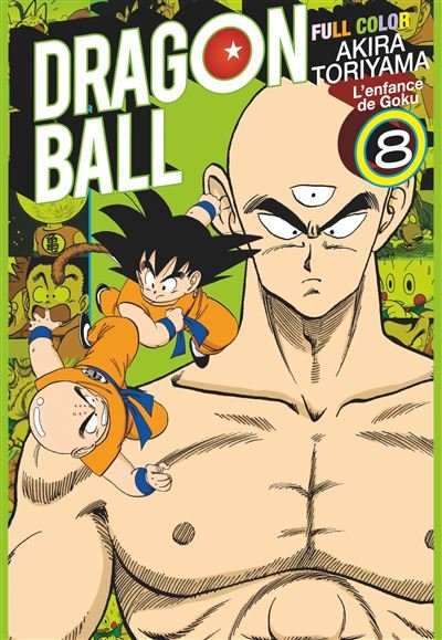 Dragon Ball - Full Color - L'enfance de Goku - Tome 08 - Akira Toriyama - Glénat - broché - Manga