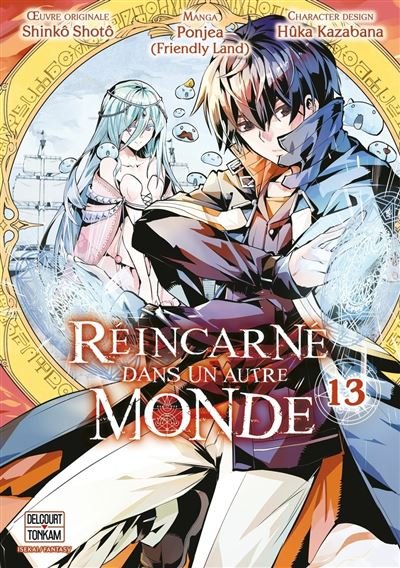 Réincarné dans un autre monde T13 - Shinkô Shotô - Delcourt - broché - Manga