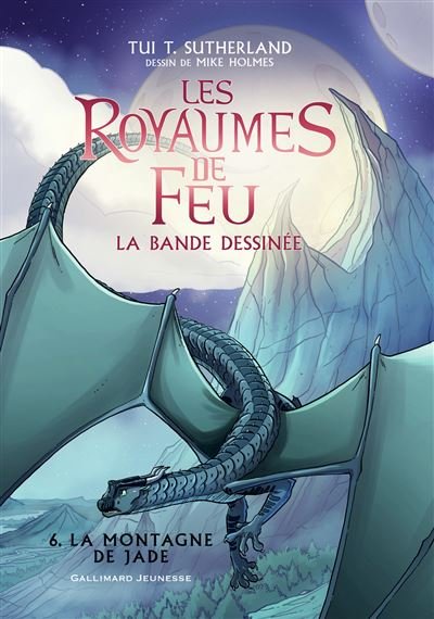 Les Royaumes de Feu La bande dessinée-La Montagne de Jade - Tui T. Sutherland - Gallimard jeunesse - cartonné - Bande dessinée jeunesse