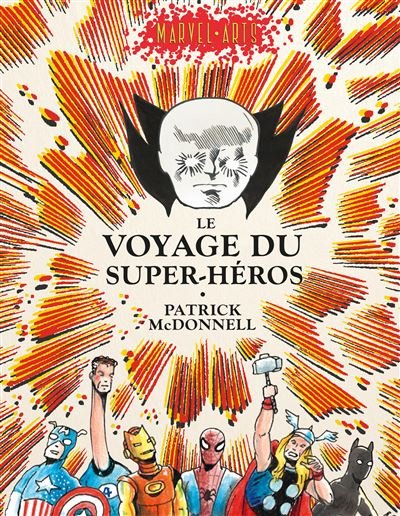 Marvel : Le voyage du super-héros - Patrick McDonnell - Huginn & Muninn - cartonné - Comics