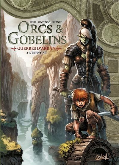 Orcs et Gobelins - Guerres d'Arran - Tome 31 Tren'gar