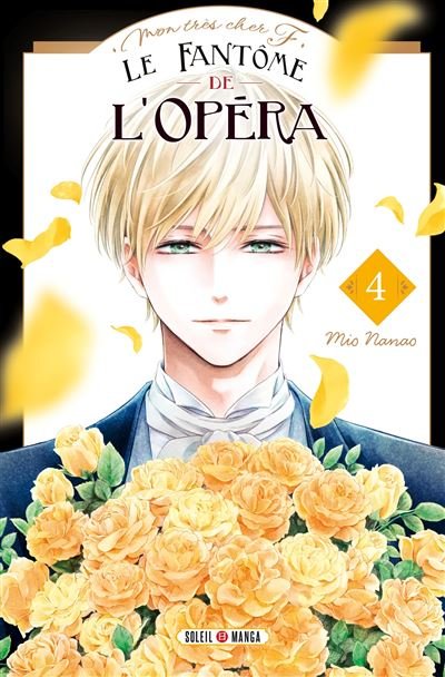 Mon très cher F - Le Fantôme de l'Opéra T04