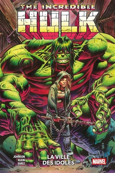 Incredible Hulk T04 : La ville des idoles