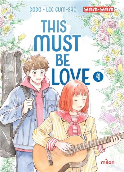 This must be love, Tome 04