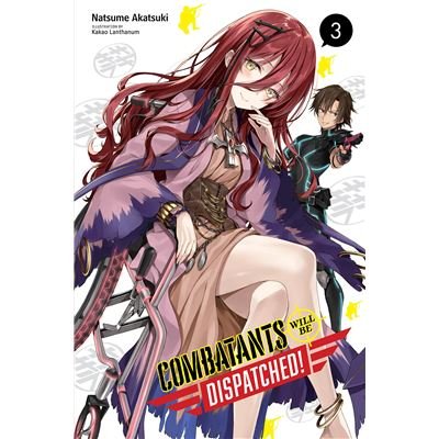 Combatants Will Be Dispatched!, Vol. 3 | kolektiv