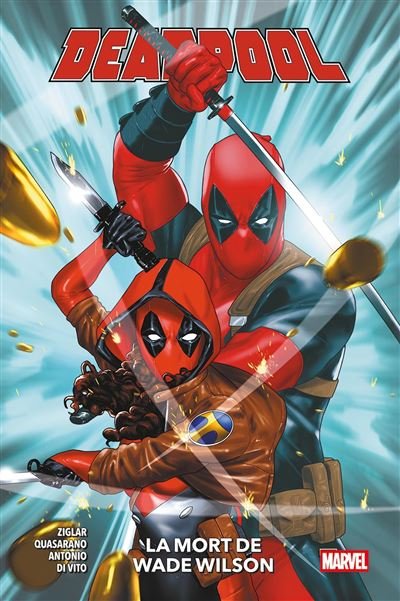 Deadpool T02 : La mort de Wade Wilson