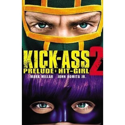 Millarworld: Kick-Ass 2 Prelude | Mark Millar