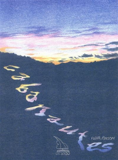 Cabanautes -  PINSON, Fleur - En 3000 - broché - Bande dessinée