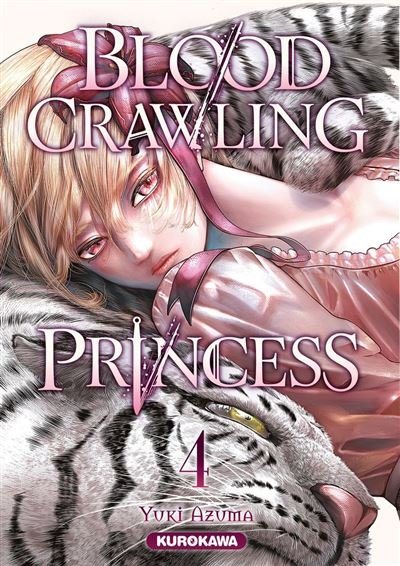 Blood-Crawling Princess - Tome 4 - Yuki Azuma - Kurokawa - ebook (ePub illustré) - Manga