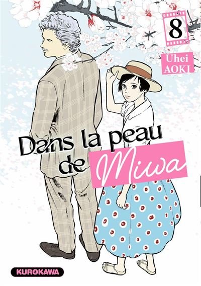 Dans la peau de Miwa - Tome 8 - Uhei Aoki - Kurokawa - ebook (ePub illustré) - Manga