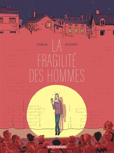 La fragilité des hommes -  Zabus - Dargaud - ebook (ePub illustré) - Bande dessinée