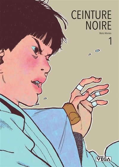 Ceinture noire - Tome 1 - Matis Montes - VEGA - ebook (ePub illustré) - Manga