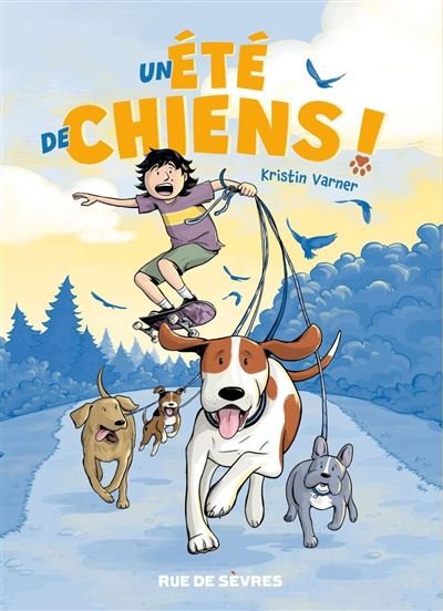 Un été de chiens ! -  Kristin Varner - Rue De Sevres - ebook (ePub) - Bande dessinée jeunesse