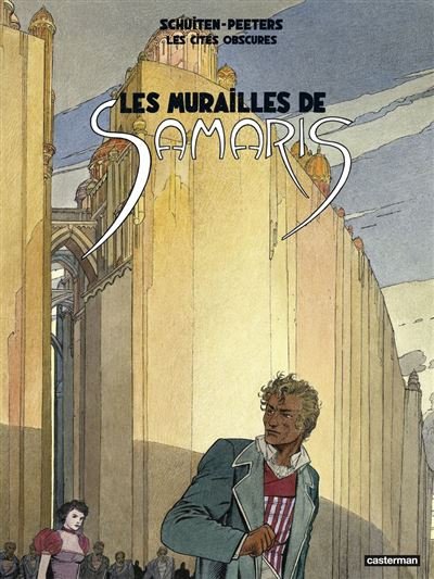 Les Cités obscures- Les murailles de Samaris - François Schuiten - Casterman - ebook (ePub illustré) - Bande dessinée