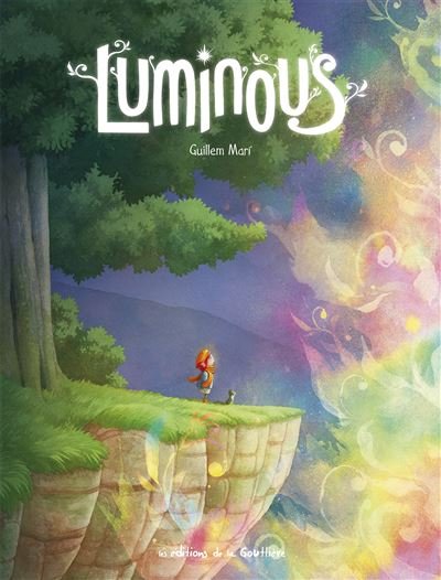 Luminous - Guillem Marí - La Gouttiere Eds De - broché - Bande dessinée jeunesse