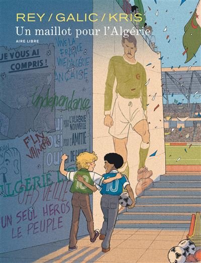 Un maillot pour l'Algérie -  Kris - Dupuis - relié - Bande dessinée