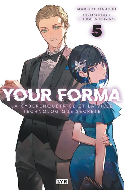 Your Forma - Roman - Tome 5 - Mareho Kikuishi - Vega Dupuis - broché - Manga