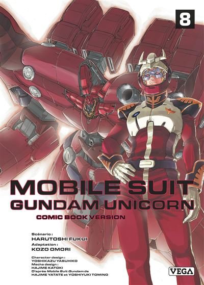 Mobile Suit Gundam Unicorn - Tome 8 - Harutoshi Fukui - Vega Dupuis - broché - Manga