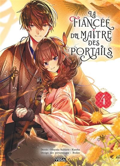 La Fiancée du maître des portails - Tome 4 -  Kureha - Vega Dupuis - broché - Manga