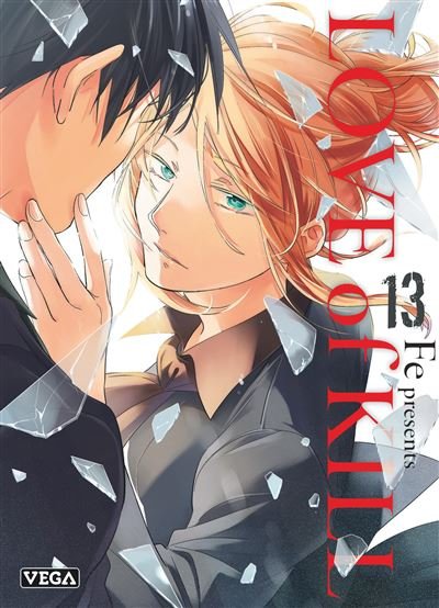 Love of kill - Tome 13 -  Fé - Vega Dupuis - broché - Manga