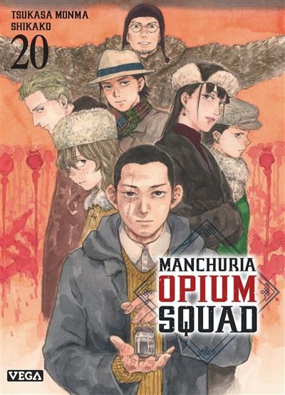 Manchuria Opium Squad - Tome 20 - Tsukasa Monma - Vega Dupuis - broché - Manga