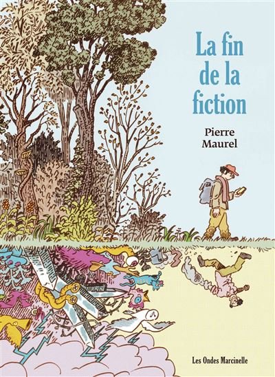 La fin de la fiction - Pierre Maurel - Dupuis - cartonné - Bande dessinée