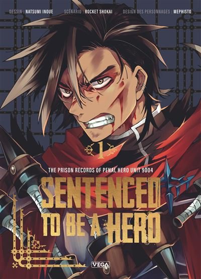 Sentenced to be a Hero - Tome 1 - Natsumi Inoue - Vega Dupuis - broché - Manga