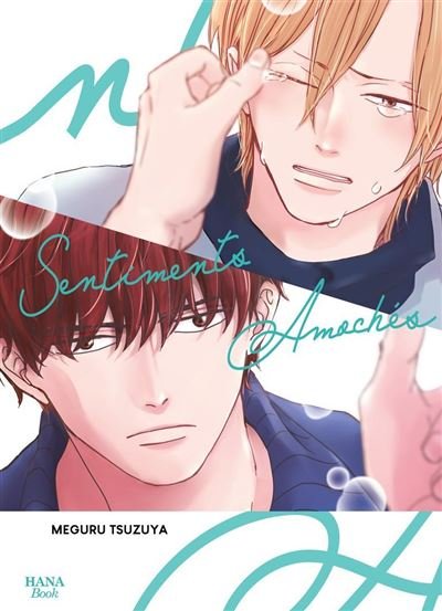 Sentiments amochés - Meguru Tsuzuya - Boy's Love - broché - Manga