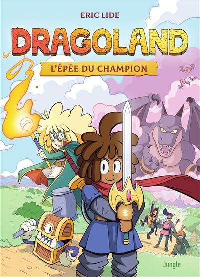 Dragoland - Tome 1 - L'épée du champion - Eric Lide - Jungle - ebook (ePub illustré) - Bande dessinée jeunesse