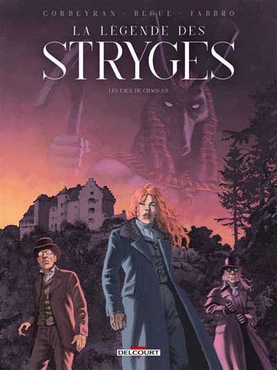 La Légende des Stryges T02 - Les eaux du Chaos - Éric Corbeyran - Delcourt - cartonné - Bande dessinée