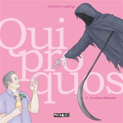 Quiproquos - l'existence ridicule T02 - Constance Lagrange - Delcourt - cartonné - Bande dessinée