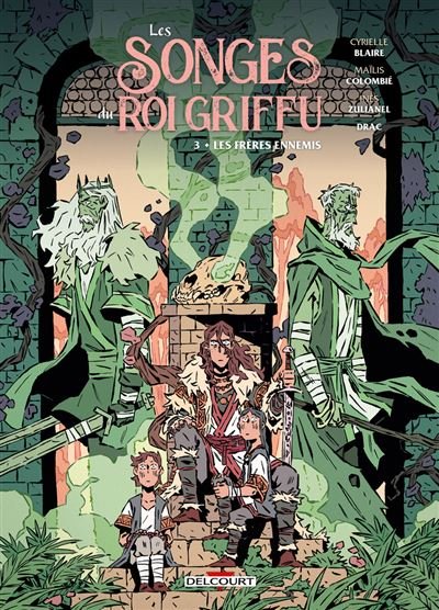 Les Songes du roi griffu T03 - La captive et le renégat - Cyrielle Blaire - Delcourt - cartonné - Bande dessinée