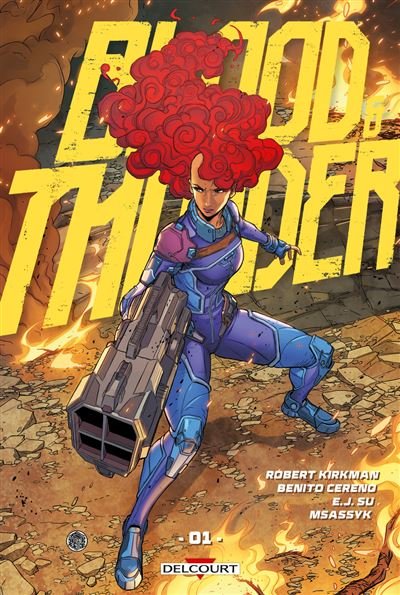 Blood and Thunder T01 - Robert Kirkman - Delcourt - cartonné - Comics