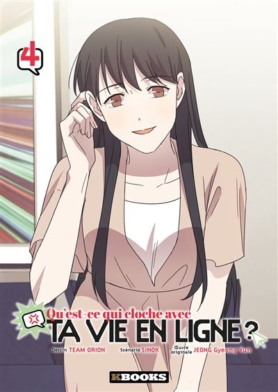Qu'est-ce qui cloche avec ta vie en ligne ? T04 -  Sinok - kbooks - broché - Manga