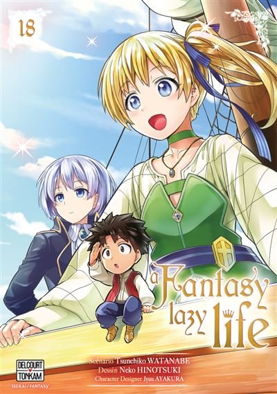 A Fantasy Lazy Life T18 - Tsunehiko Watanabe - Delcourt - broché - Manga