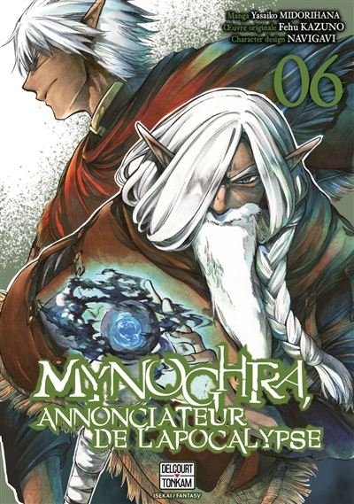 Mynoghra, Annonciateur de l'apocalypse T06 - Yasaiko Midorihana - Delcourt - broché - Manga