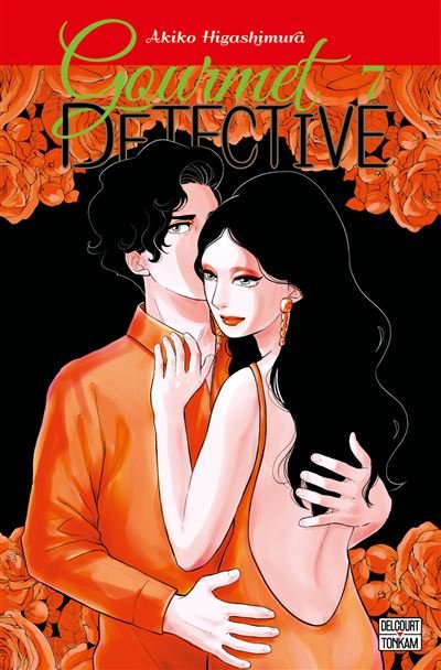 Gourmet Détective T07 - Akiko Higashimura - Delcourt - broché - Manga
