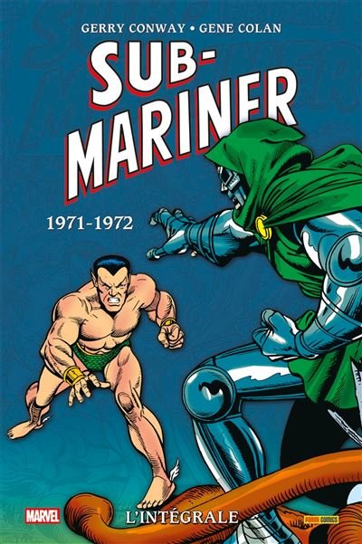 Sub-Mariner : L'intégrale 1971-1972 (T06) - Roy Thomas - Panini Comics - cartonné - Comics