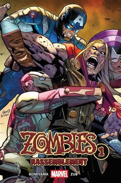 Marvel Zombies Rassemblement T01 (Nouvelle édition) - Jim Zub - Panini Manga - broché - Manga