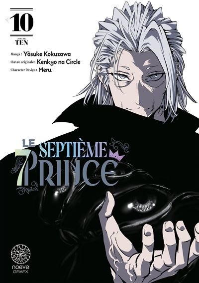 Le Septième Prince - Tome 10 - Yôsuke Kokuzawa - Noeve Grafx - broché - Manga