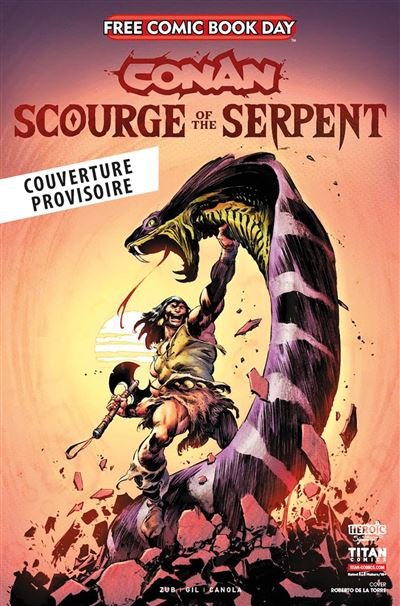 Conan le Barbare : Scourge of the Serpent - Jim Zub - Panini Comics - cartonné - Comics