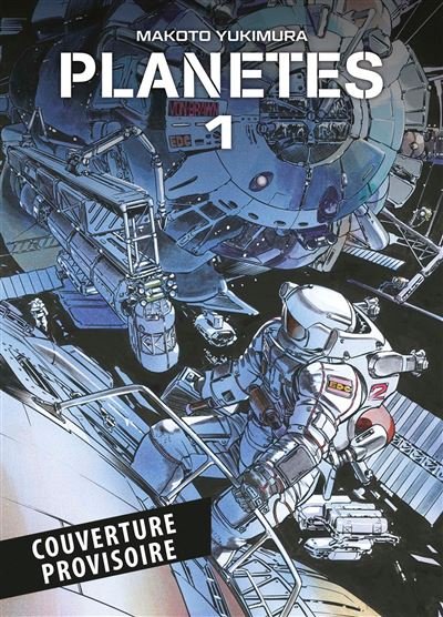 Planètes T01 - Edition 25 ans Panini - Makoto Yukimura - Panini Manga - broché - Manga